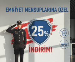 Emniyet Mensuplarına Özel %25 İndirim!